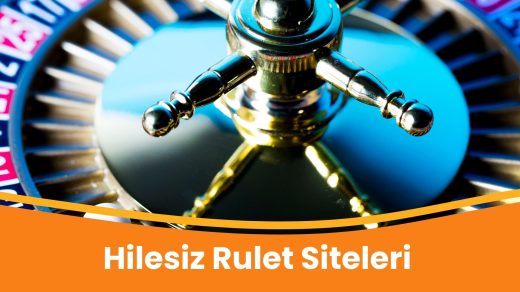 Hilesiz Rulet Siteleri